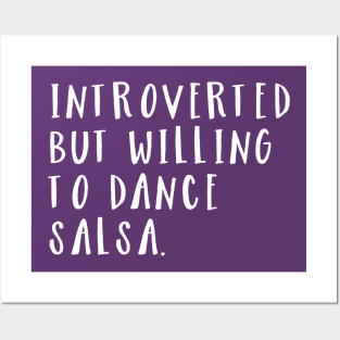 Introverted but willing to dance salsa V2 Posters and Art